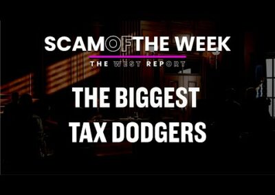Biggest Tax Dodgers | Scam of the Week