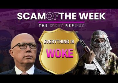 Wokeness threatens Civilisation?  | Scam of the Week