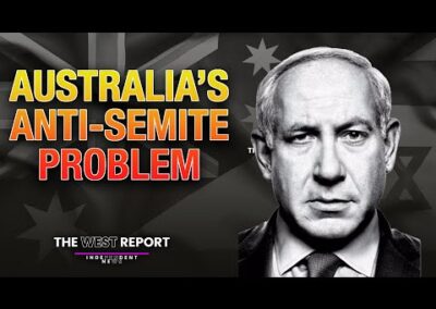 Antisemitism in Australia – The West Report