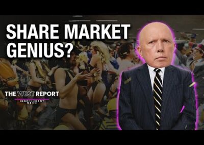 Peter Dutton Share Market Hero | The West Report