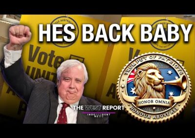Clive Palmer’s Trumpet of Patriots Party | The West Report