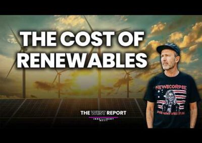 Are Renewables Really Driving Energy Prices? | The West Report