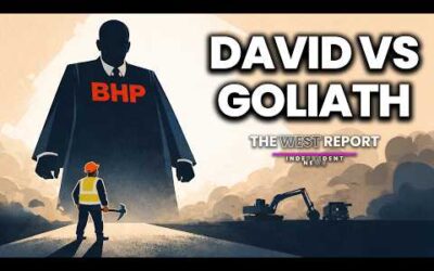One Man vs BHP’s Army of Lawyers | The West Report