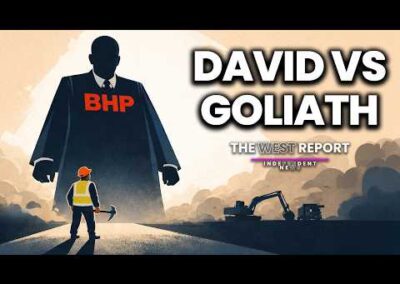 One Man vs BHP’s Army of Lawyers | The West Report