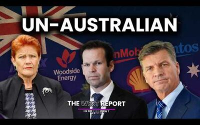 How One Nation and the Coalition sold out Australians | The West Report