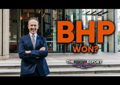 So BHP muzzled us in Court | The West Report