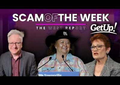 Pauline vs GetUp and Gina’s Israel Plan | Scam of the Week